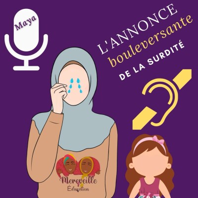 #1 : L'annonce bouleversante de la surdité de ma fille cover