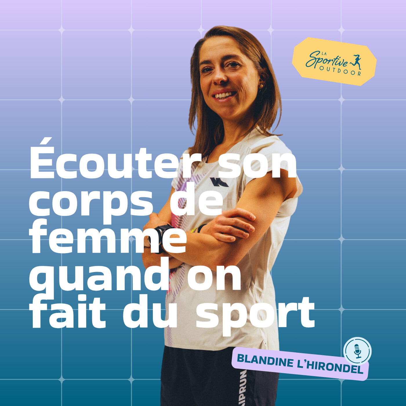 Écouter son corps de femme quand on fait du sport avec Blandine L’Hirondel La Gynéco Sportive | Cycle menstruel, femme sportive, gynécologie