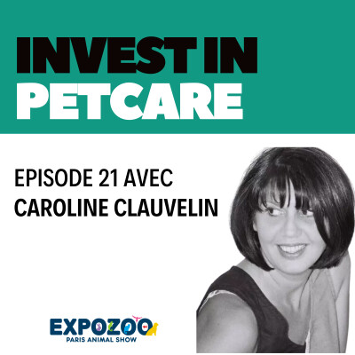 Episode 21 - Edition spéciale Expozoo - Caroline Clauvelin - Bab'in - 45 ans d'excellence dans l'alimentation pour animaux de compagnie cover