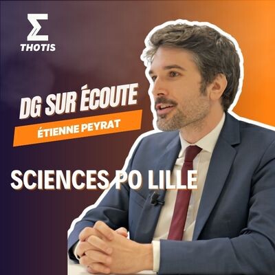 Étienne Peyrat, Sciences Po Lille - DG sur Écoute cover