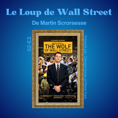 Potes à la compote S02E03 : Le Loup de Wall Street cover