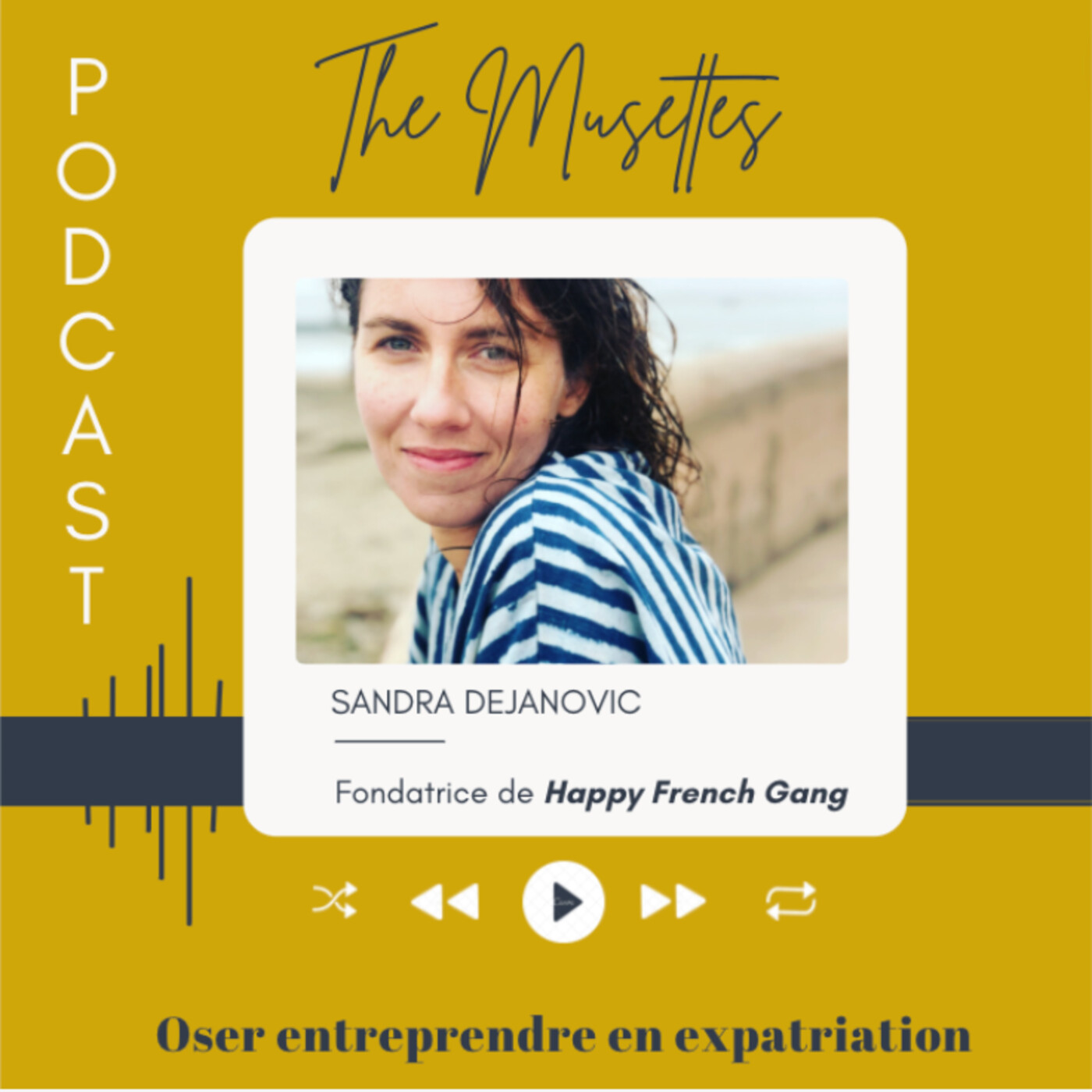 The Musettes- Le podcast des femmes expatriées entrepreneures