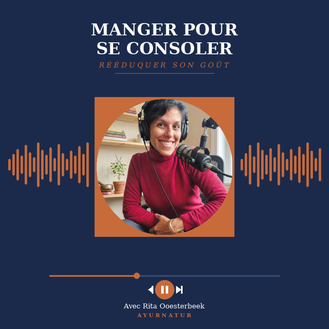 Manger pour se consoler : la clé ayurvédique pour rééduquer son goût episode artwork