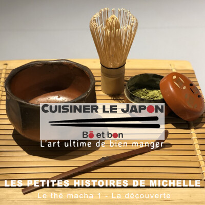 LES PETITES HISTOIRES DE MICHELLE - Le thé macha 1 - La découverte cover