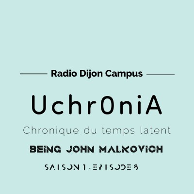 Uchr0niA Being John Malkovich cover