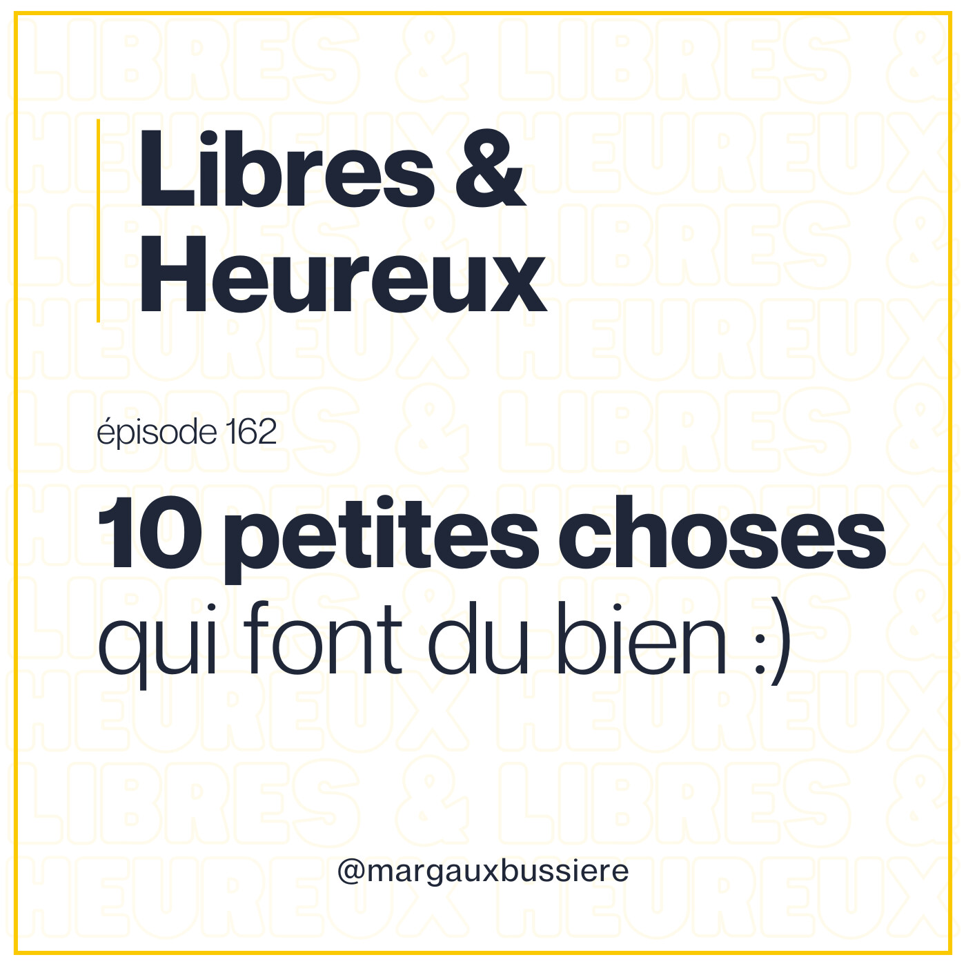 162 –  Voici 10 petits bonheurs qui font du bien sans effort ! 😍 episode artwork