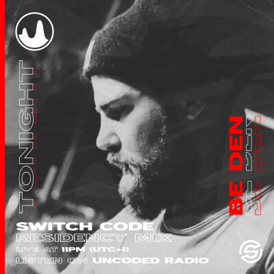 EP36 : Switch Code : Be Den [Techno] cover
