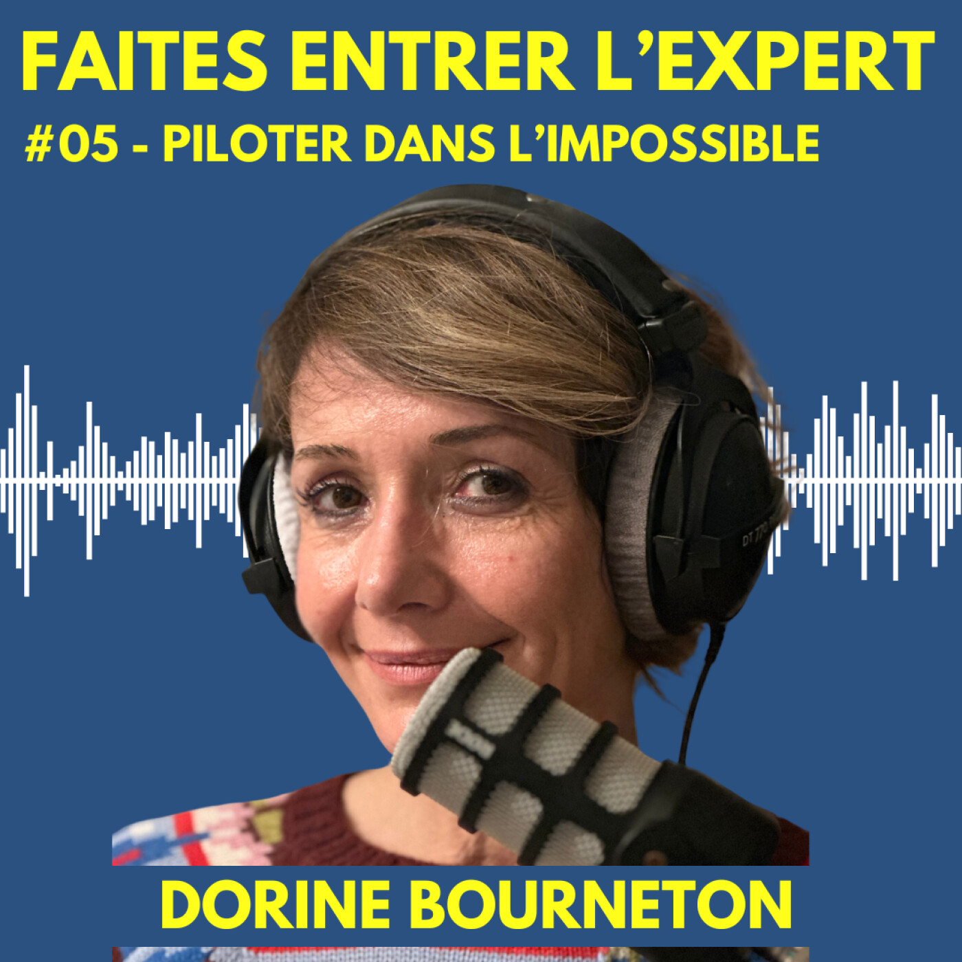 #05 Dorine BOURNETON - Piloter dans l'impossible episode artwork