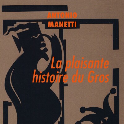 Antonio Manetti - La Plaisante histoire du Gros cover