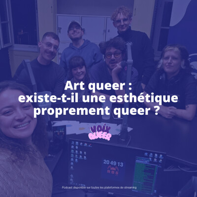 Voix Queer - Art queer : existe-t-il une esthétique proprement queer ? cover