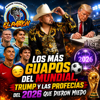 😏⚽ Los más guapos del Mundial, Trump y las profecías del 2026 que dieron miedo 🔮🔥 cover