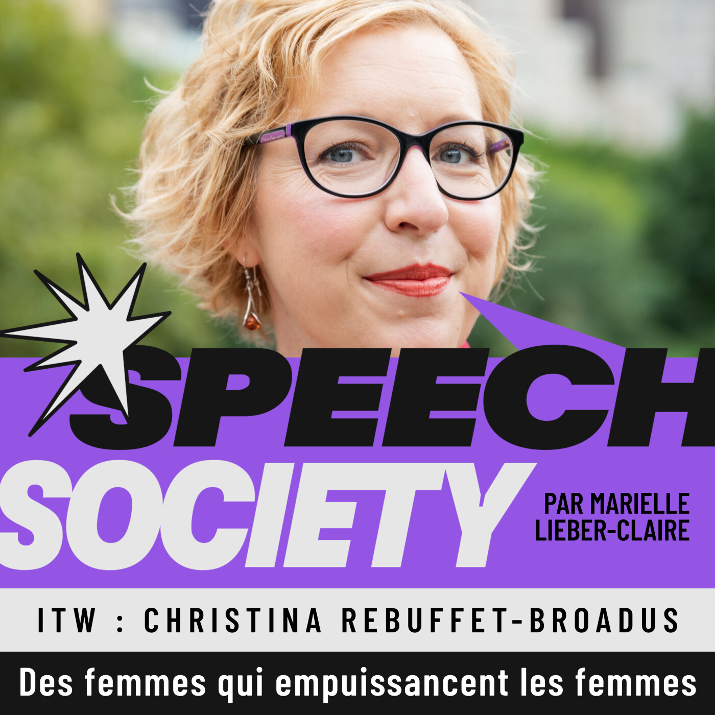 SPEECH SOCIETY - Le podcast Prise de parole en public qui booste le charisme et la confiance des femmes dirigeantes et conférencières