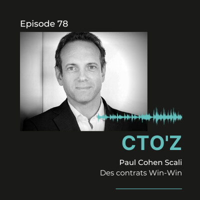 CTO'z #78 Paul Cohen Scali, CTO @La Sacem - "Des contrats Win-Win" cover