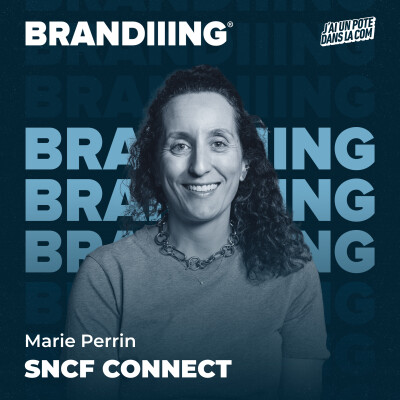 #143 - SNCF Connect : transformer une application du quotidien en une marque que l’on aime, avec Marie Perrin cover