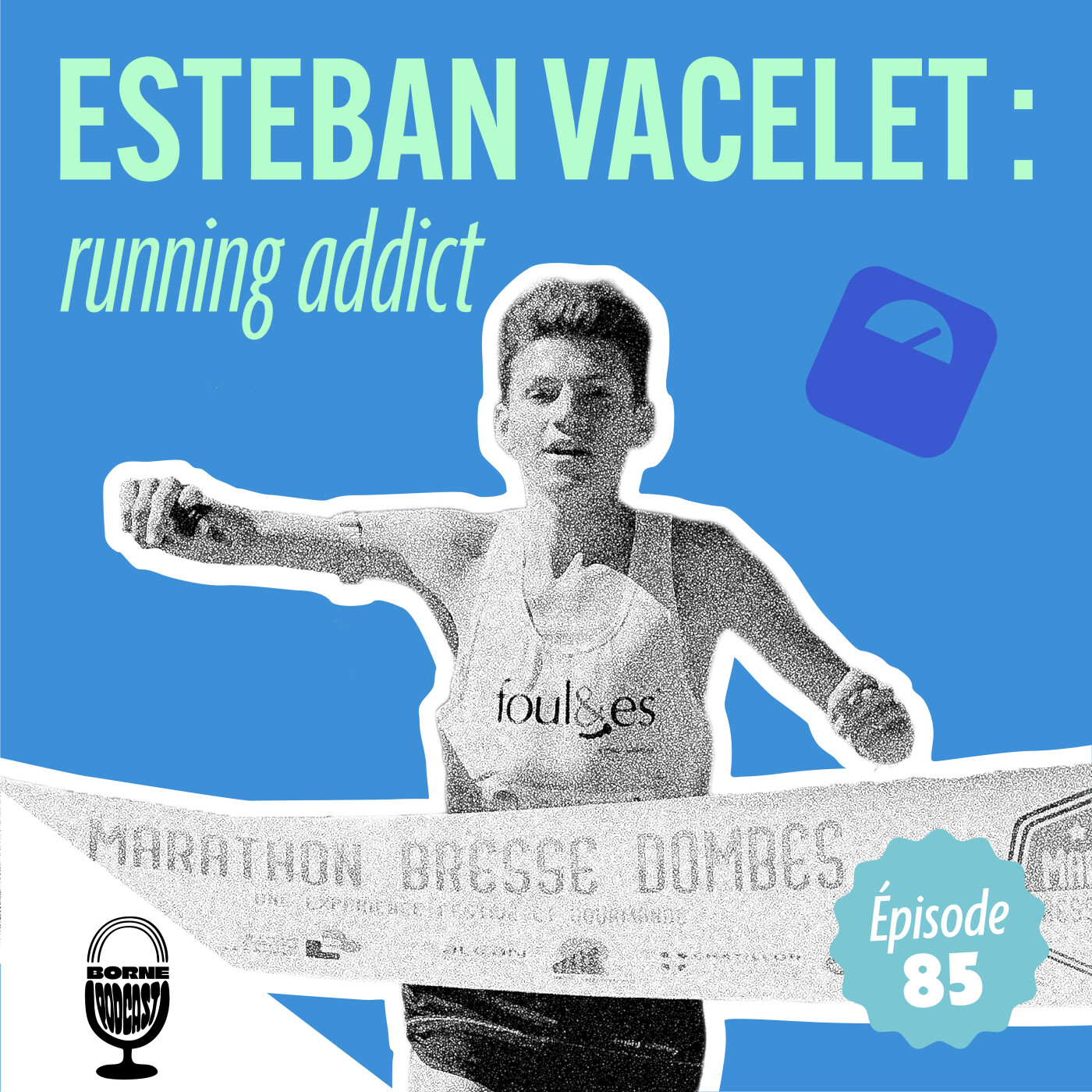 Esteban Vacelet : running addict episode artwork