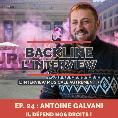 Ep.24 - Antoine Galvani - Syndicaliste engagé, il défend nos droits ! cover