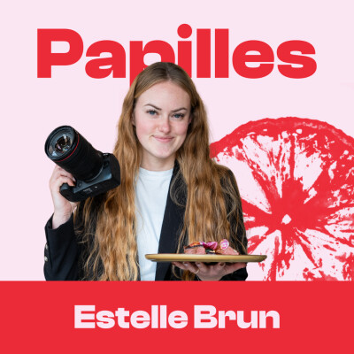#214 - Estelle Brun - Photographie culinaire et impressions 3D cover