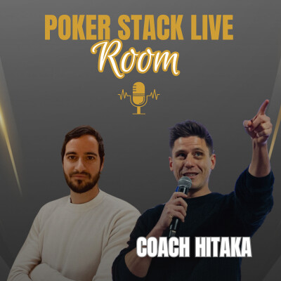♣️ Apprendre à maîtriser ses émotions au poker I Coach Hitaka dans la Poker Stack Live Room PODCAST cover