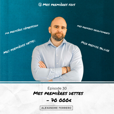 Épisode 30 : Comment rembourser une dette de 70 000€ cover