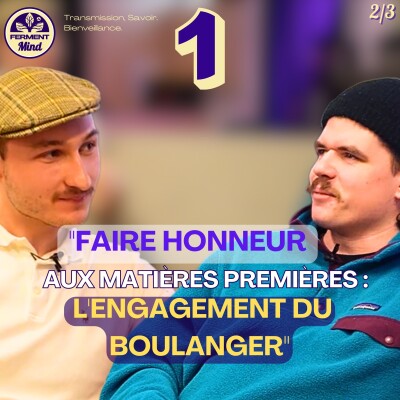 #1 - PAIN BIOLOGIQUE : PRIX JUSTIFIÉ OU EXAGÉRÉ ? AVEC CASIMIR BELLEAU - P2 cover