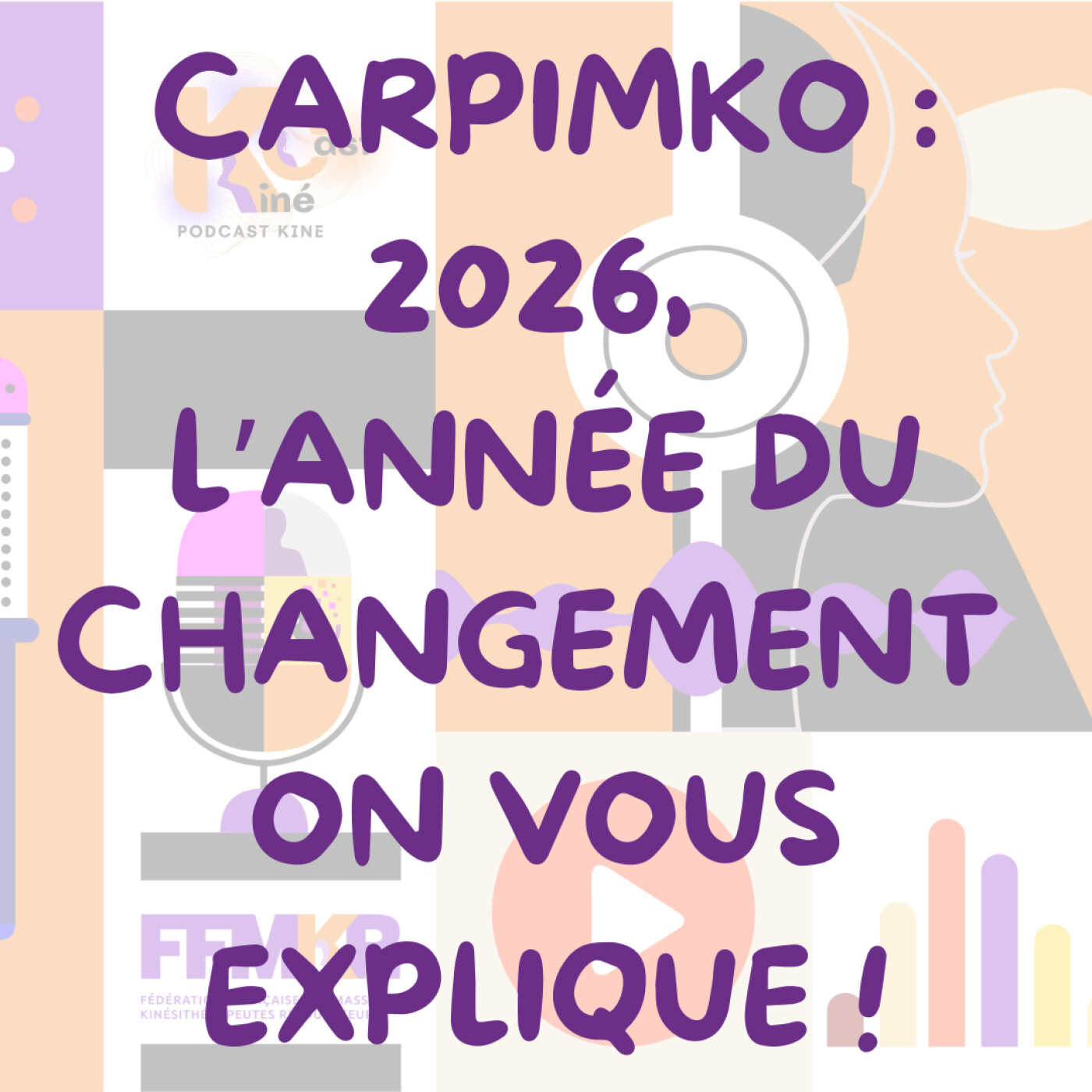 CARPIMKO : 2026, l’année du changement. On vous explique !