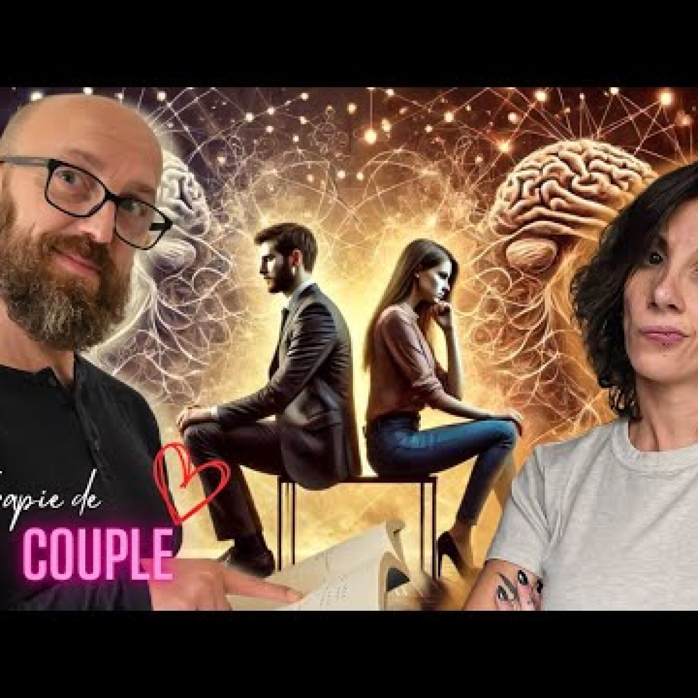 NOTRE CERVEAU POURRIT NOS RELATIONS !