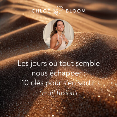 Les jours où tout semble nous échapper : 10 clés pour s’en sortir - Rediffusion cover