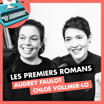 Les premiers romans - Audrey Faulot (La Clé des Champs, Moonwalk) et Chloé Vollmer-Lo (L'Institut du nouveau lendemain) cover