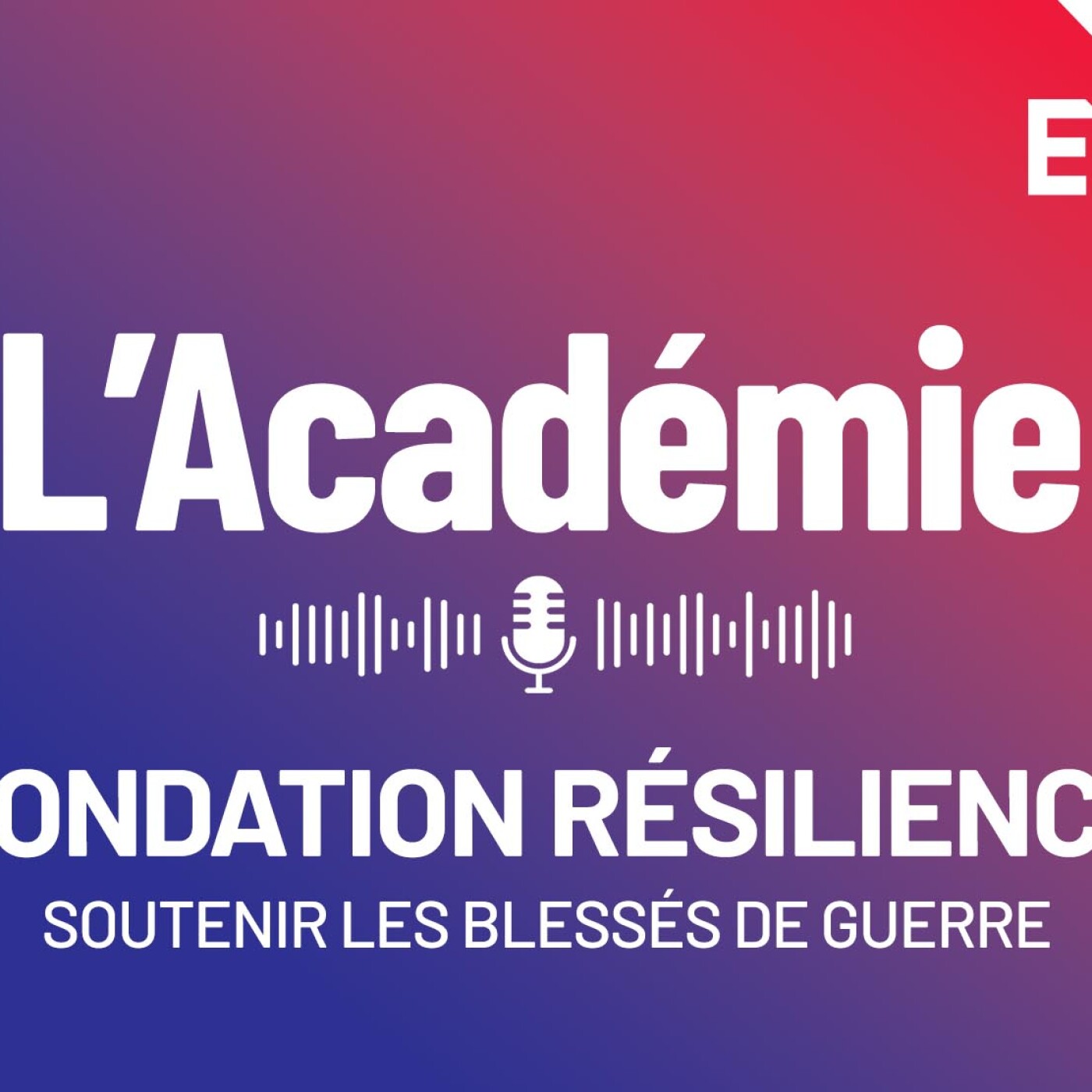 Rencontre de la fondation Résilience pour soutenir les blessés de guerre episode artwork