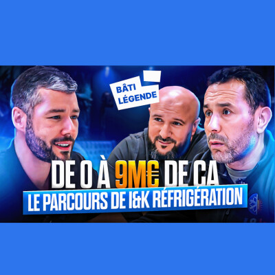 De 0 à 9M€ dans le froid : I&K Réfrigération raconte son parcours cover