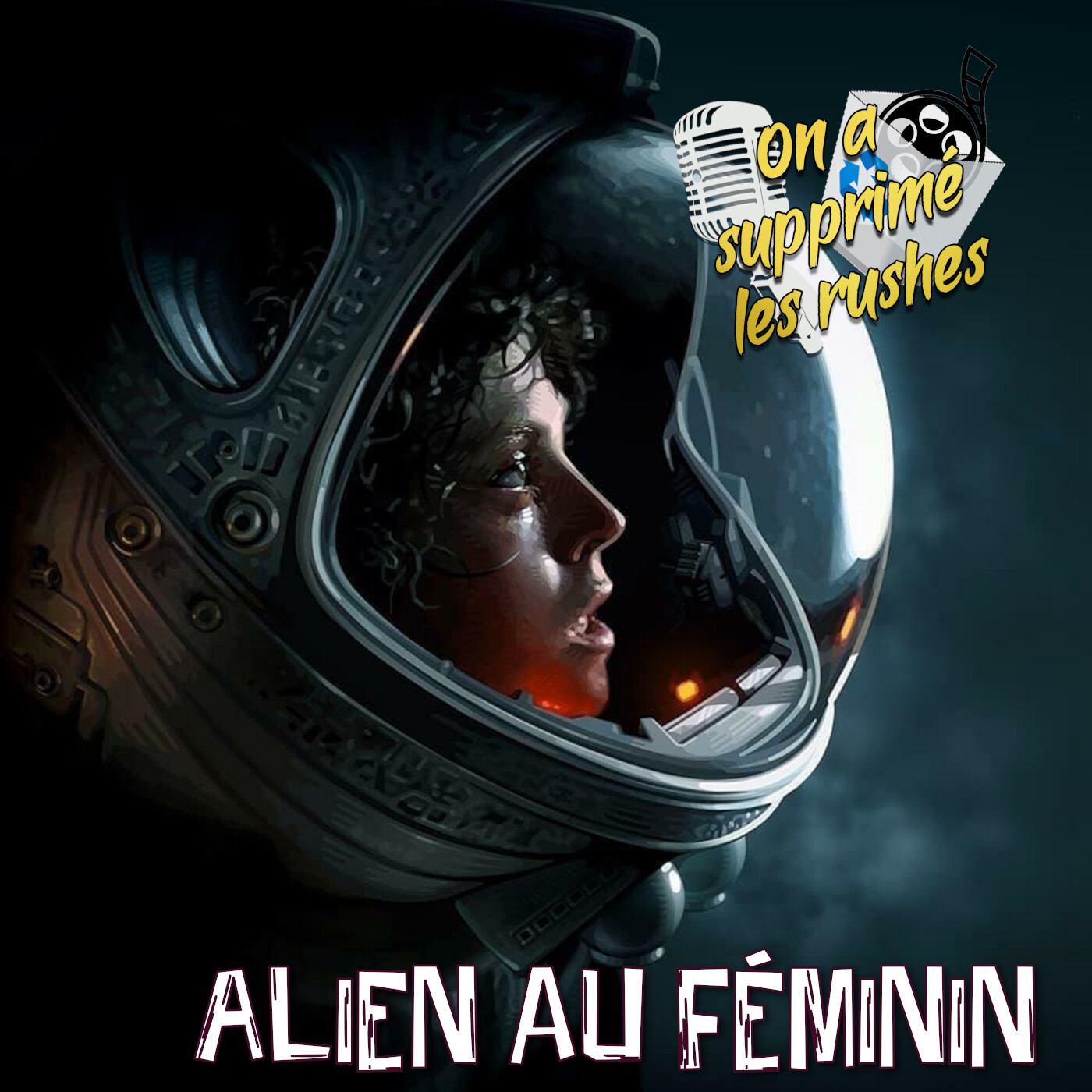 On A Supprimé Les Rushes Alien : Ripley, Le Monstre Et Le Féminin