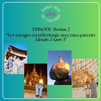 Épisode bonus 2 - Les voyages en pèlerinage avec mes parents Jamais 2 sans 3 cover