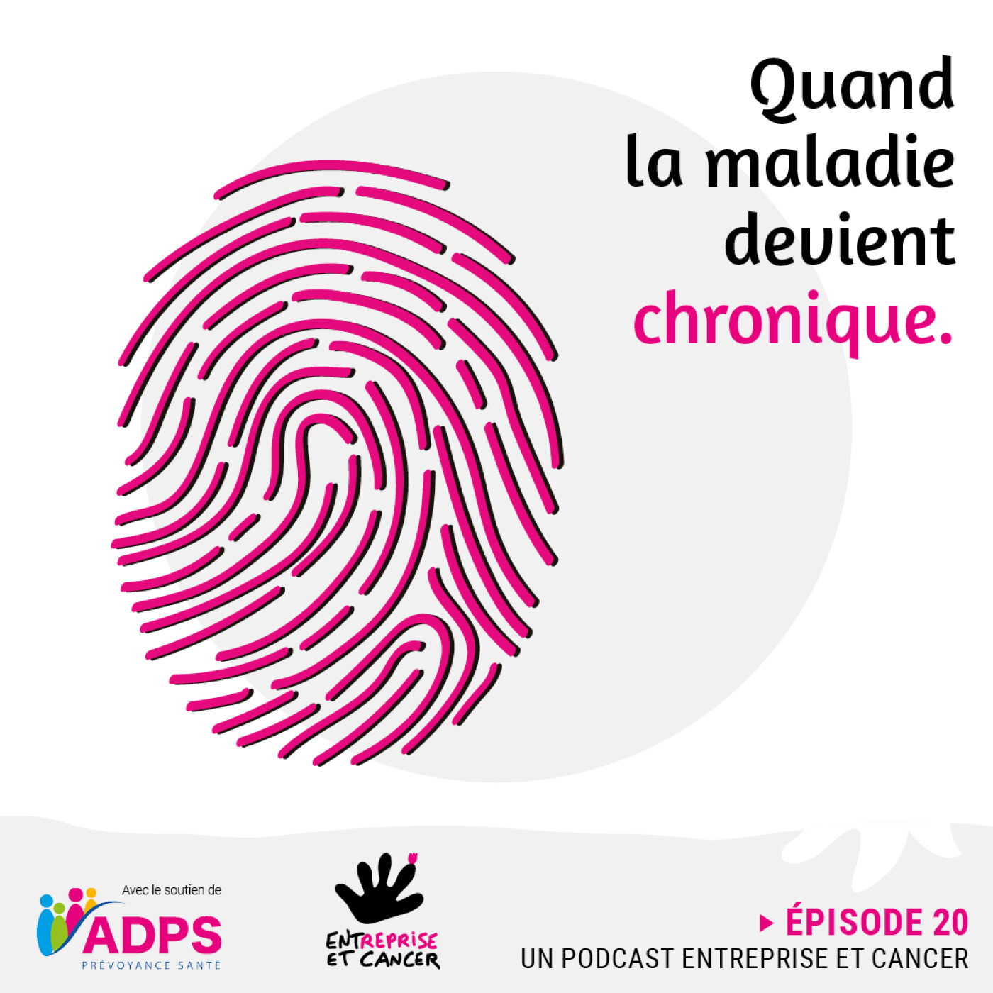 EPISODE 19 : Quand la maladie devient chronique episode artwork