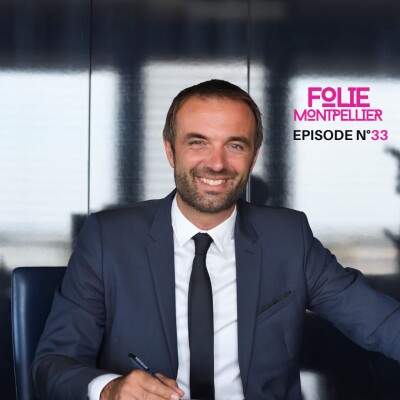 EPISODE 33 - Michaël Delafosse - Maire de Montpellier - Président de la métropole @michael_delafosse cover