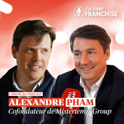 Peut-on réellement réinventer le marché de l’intérim ? Alexandre Pham, fondateur Mistertemp’ Group cover