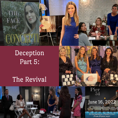 Episode 344: The Port Charles 411: Deception Part 5: The Revival cover