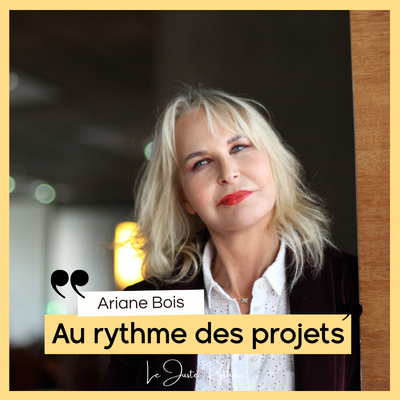 Les silences qui nous construisent : Ariane Bois - "Au rythme des projets"🎙️🌻