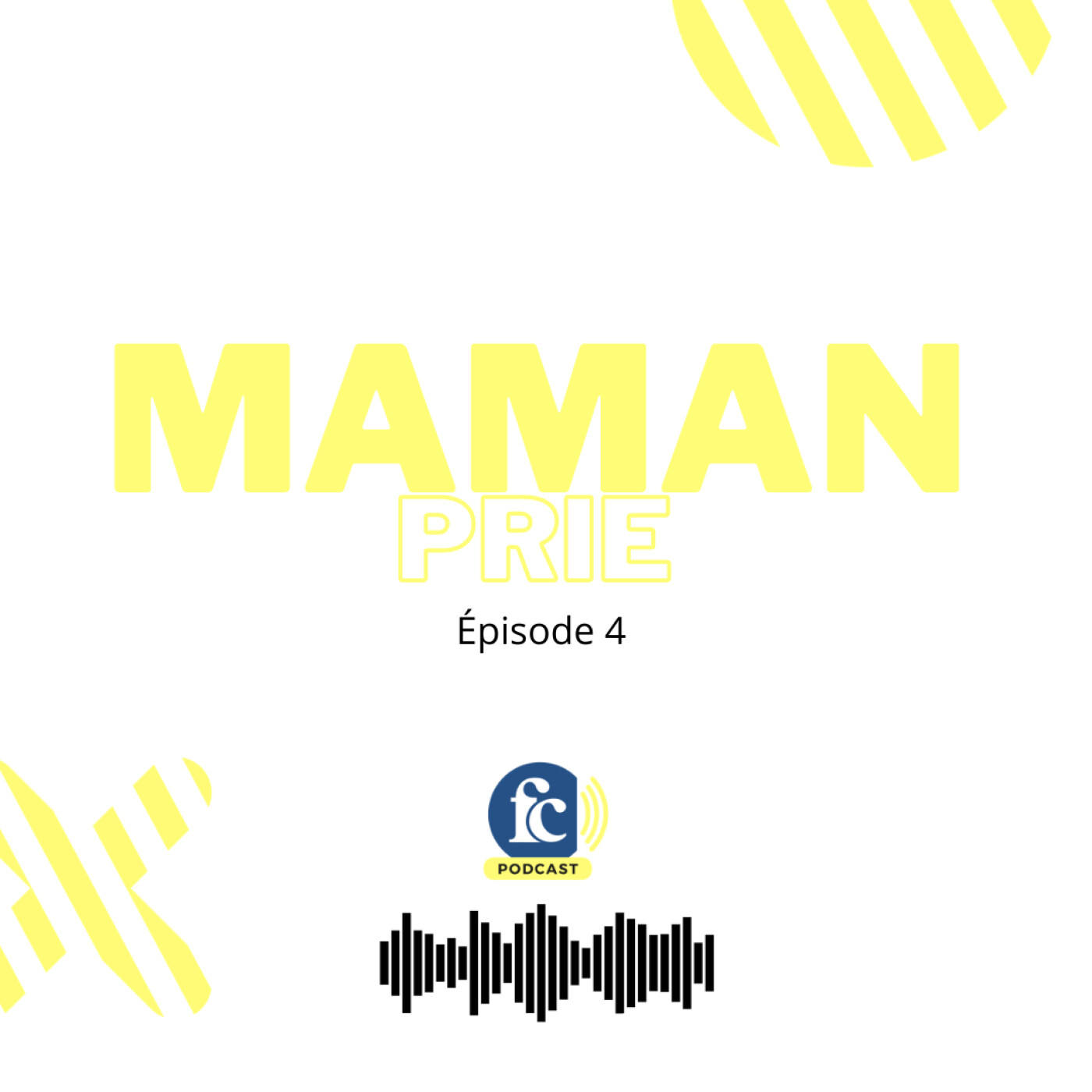 Maman prie
