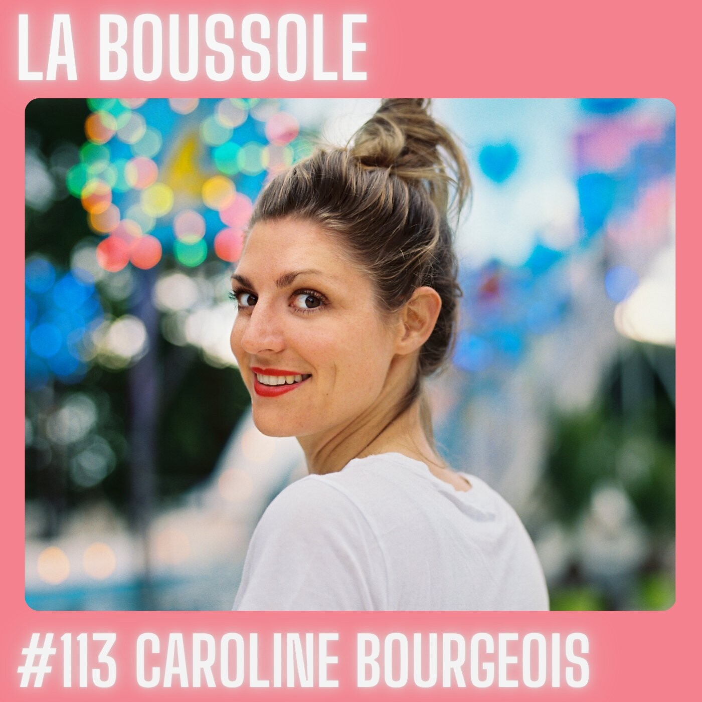 #113 Caroline Bourgeois, Directrice artistique culinaire, manger avec les yeux