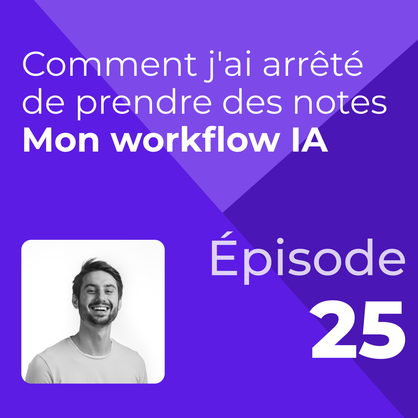 [CAPSULE UX] #25 Comment j'ai arrêté de prendre des notes : Mon workflow IA