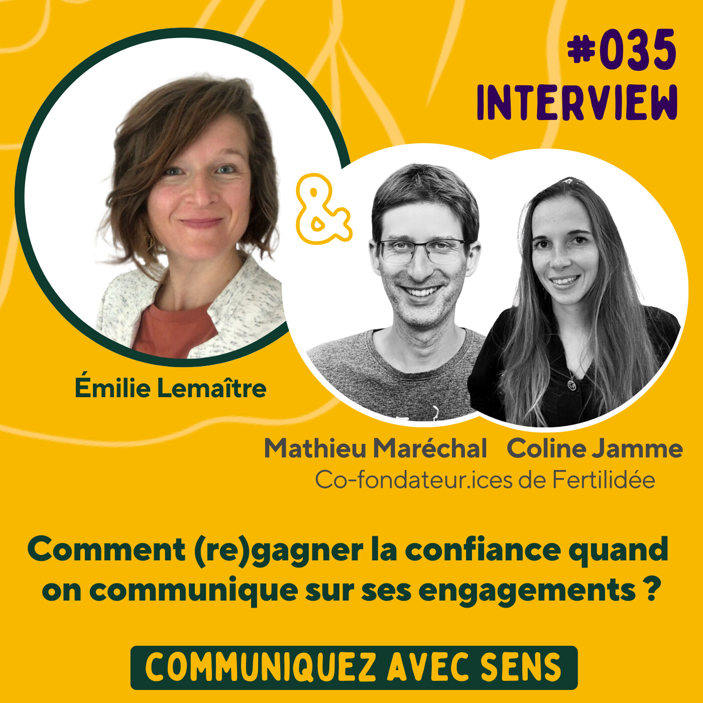 35. Comment (re)gagner la confiance quand on communique sur ses engagements ?