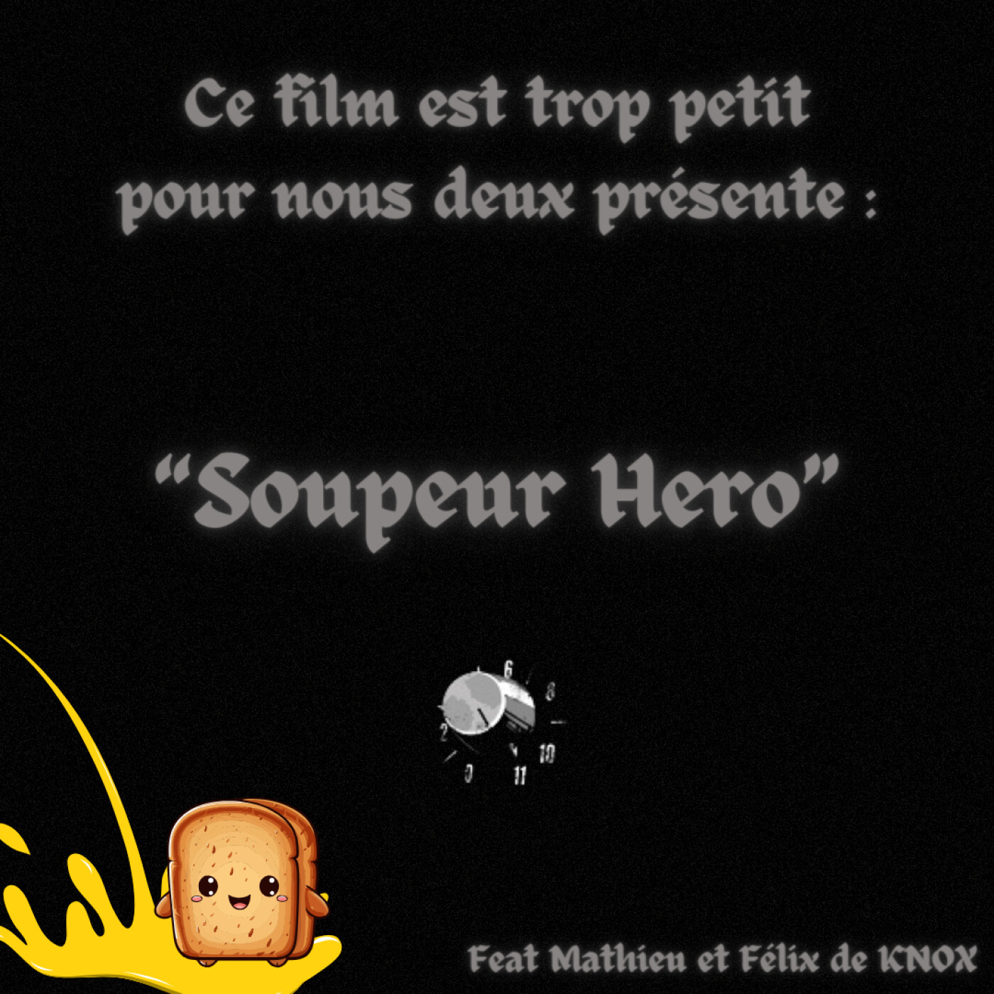 S01E10 - This is Spinal Tap : Soupeur Hero (feat Félix & Pwatrinn de Knox) episode artwork