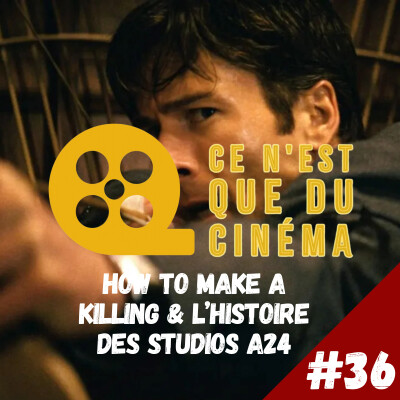 💸 HOW TO MAKE A KILLING & LES STUDIOS A24 cover