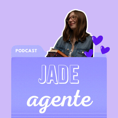 Episode 11 : Jade : agente littéraire, lectrice pro, libraire ou comment transformer sa passion en métier cover