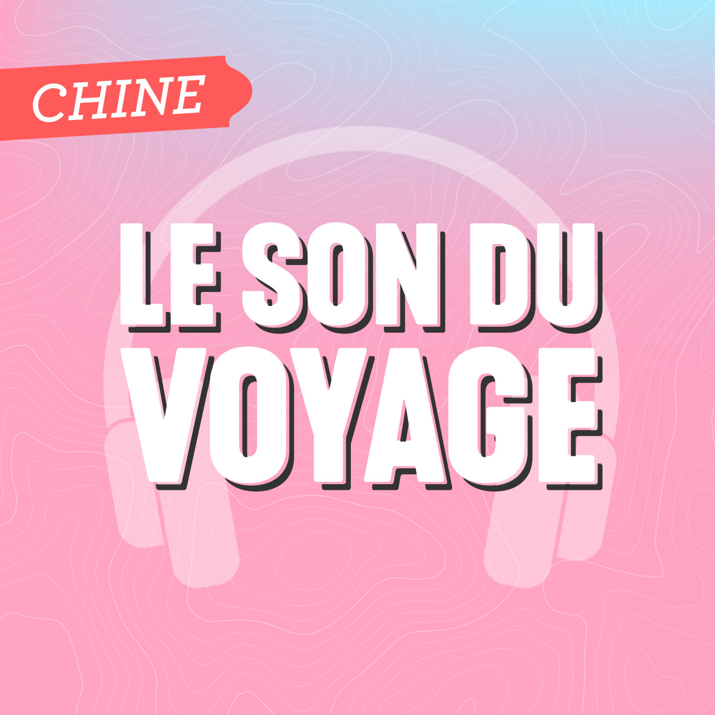 Le Son du Voyage - La Chine Le Son du Voyage - La Chine