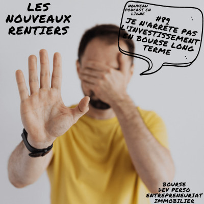 #89 Je n'arrête pas l'investissement en bourse long terme cover