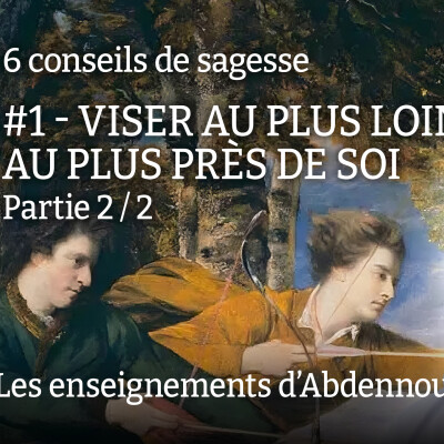 Conseil 1 : "Viser au plus loin... et au plus près de soi" - Partie 2/2 cover