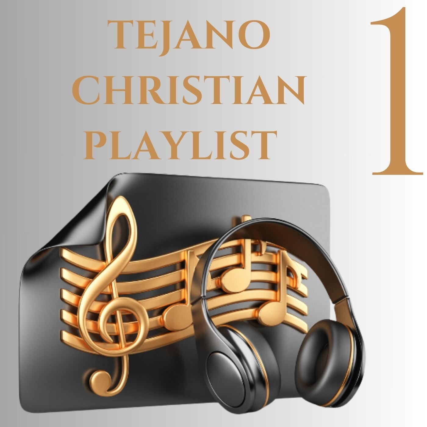 TEJANO CHRISTIAN MUSIC PLAYLIST 1