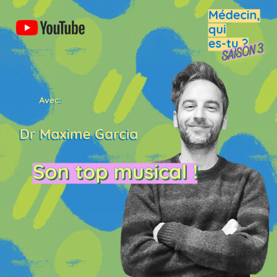Dr Maxime Garcia: Son top musical! cover