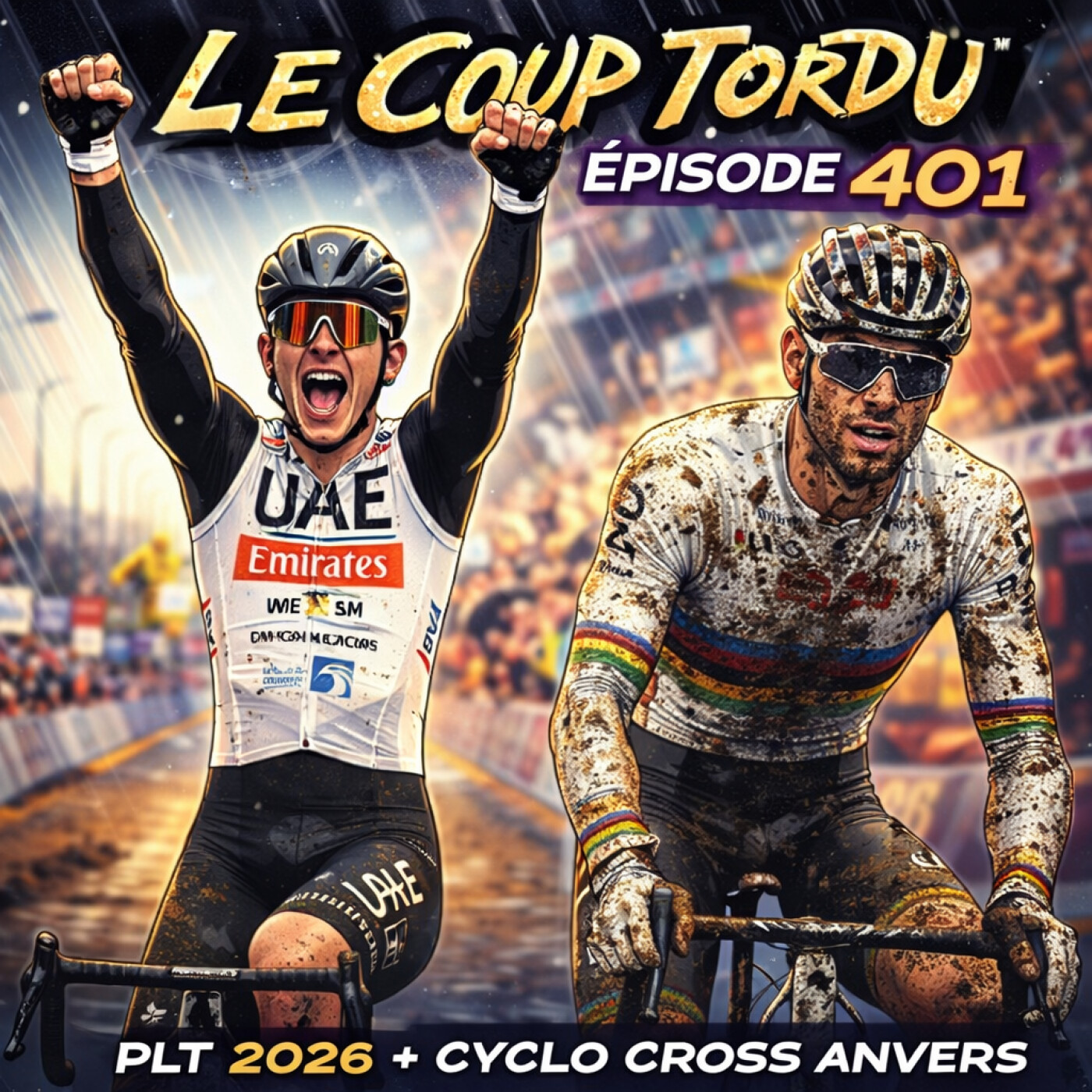 COUP TORDU EPISODE 401 : PLT 2026 + CYCLO CROSS ANVERS episode artwork